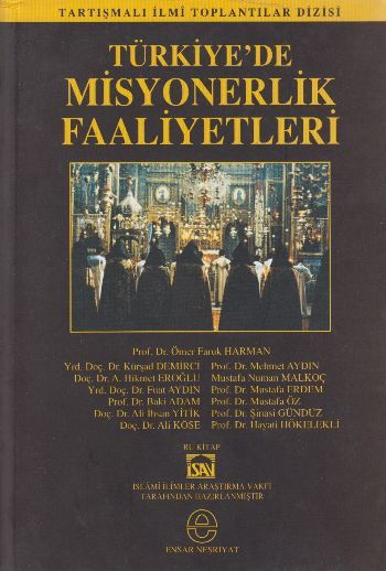 Türkiyede Misyonerlik Faaliyetleri, Heyet