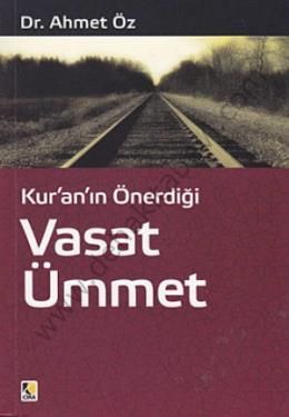 Kuranın Önerdiği Vasat Ümmet