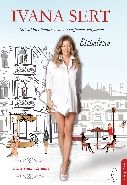 Bizimlesin Stil Sahibi Olmanın Sırlarını Keşfetmek İstiyorsan Bizimlesin, Ivana Sert