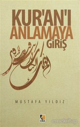 Kuranı Anlamaya Giriş, Mustafa Yıldız