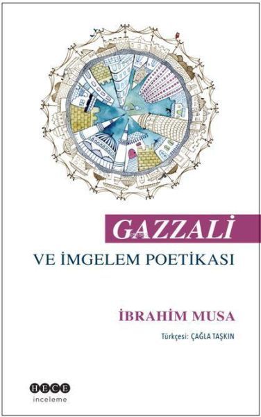 Gazzali Ve İmgelem Poetikası, Hece Yayınları