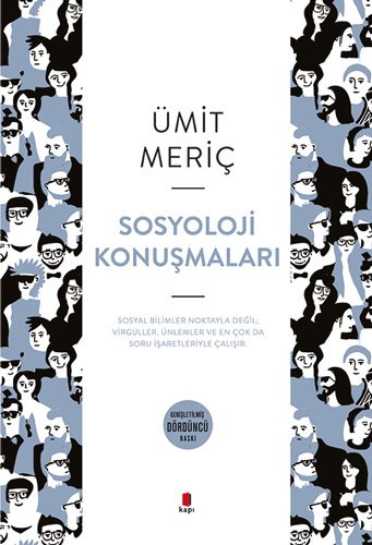 Sosyoloji Konuşmaları, Ümit Meriç