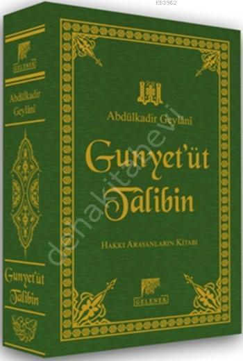 El Gunye Li Talibi Tarikil Hak, Ciltli, Abdülkadir Geylani