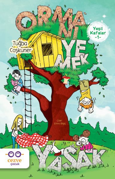 Yeşil Kafalar 1 Ormanı Yemek Yasak, Tuğba Coşkuner