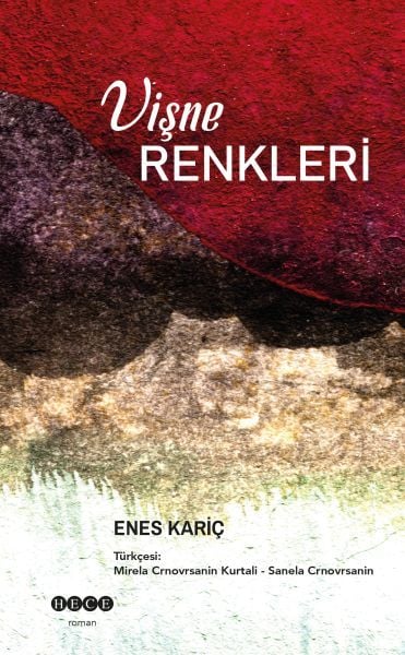 Vişne Renkleri, Hece Yayınları