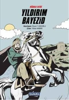 Niğbolu Fatihi Yıldırım Bayezid, Çamlıca