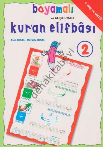 Boyamalı Alıştırmalı ve Tecvitli Kur'an Elifbası 2, Mürşide Uysal, Asım Uysal