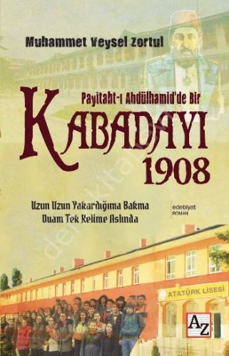 Paytaht ı Abdülhamid'de Bir Kabadayı 1908, Muhammed Veysel Zortul