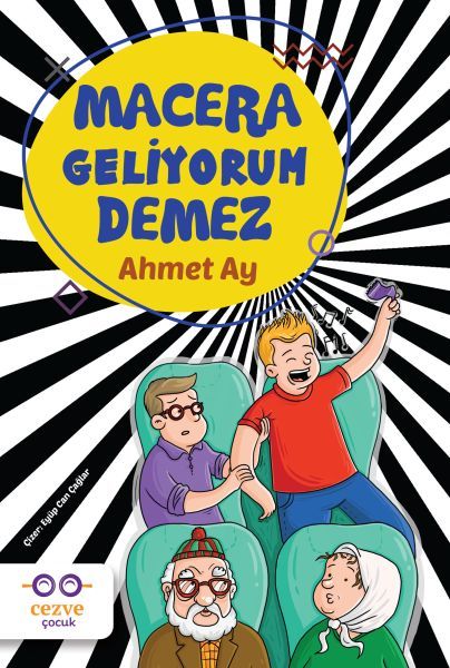 Macera Geliyorum Demez, Ahmet Ay