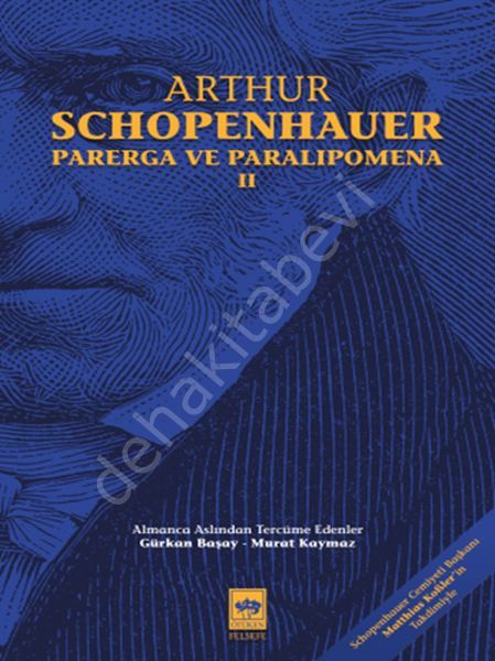 Parerga ve Paralipomena Cilt 2, Arthur Schopenhauer