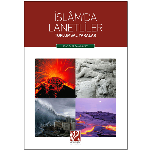 İslamda Lanetliler Toplumsal Yaralar, Prof. Dr. M. Cevat Akşit