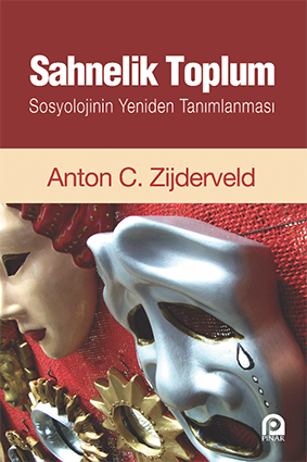 Sahnelik Toplum; Sosyolojinin Yeniden Tanımlanması