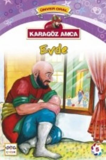 Karagöz Amca - 5 : Evde, Nar Yayınları
