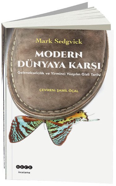 Modern Dünyaya Karşı, Hece Yayınları