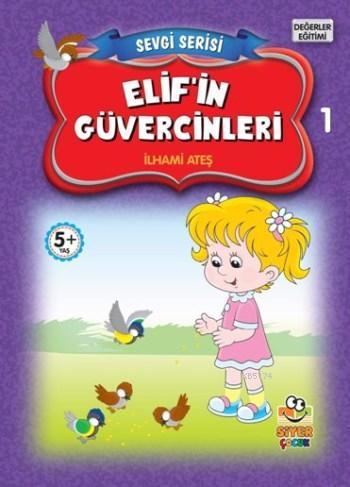 Değerler Eğitimi ( Sevgi Serisi 5 Kitap ), İlhami Ateş