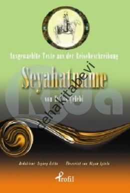 Ausgewaehlte Texte Aus Der Reisebeschreibung Seyahatname Von Evliya Çelebi, Evliya Çelebi