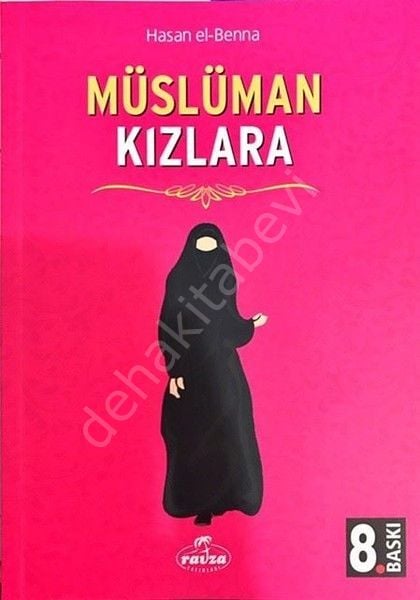 Müslüman Kızlara (Roman Boy), Hasan el-Benna