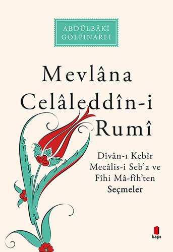 Mevlâna Celâleddîn-i Rumî, Abdülbaki Gölpınarlı
