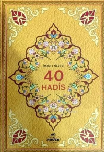 40 Hadis, İmam Nevevi, Ravza Yayınları