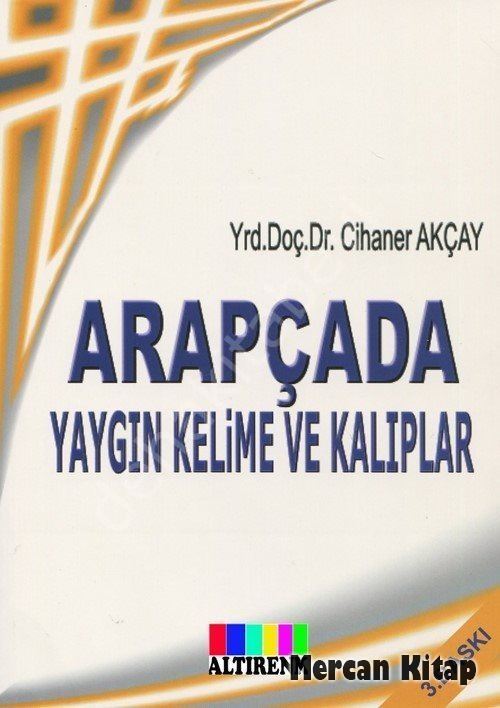 Arapçada Yaygın Kelime ve Kalıplar, Cihaner Akçay