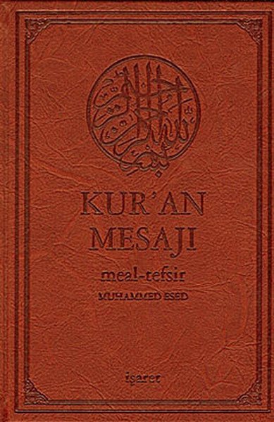 Kur'an Mesajı / Meal-Tefsir Mushaflı (Orta Boy-Şamua-Ciltli) Muhammed Esed