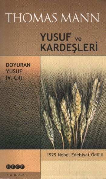 Yusuf Ve Kardeşleri Cilt:4 -  Doyuran Yusuf, Hece Yayınları