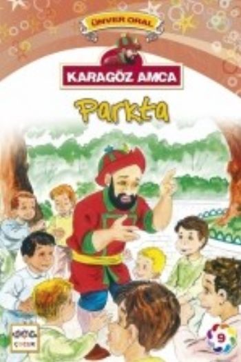 Karagöz Amca - 9 : Parkta, Nar Yayınları