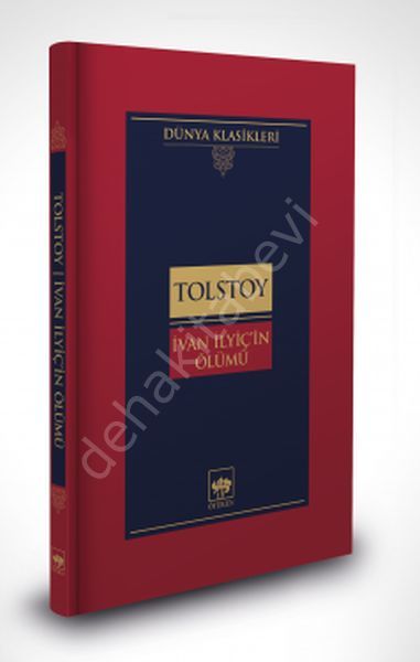 İvan İlyiç'in Ölümü, Lev Nikolayeviç Tolstoy