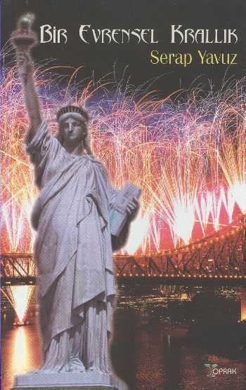 Bir Evrensel Krallık, Serap Yavuz