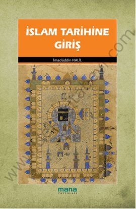 İslam Tarihine Giriş, Mana Yayınları