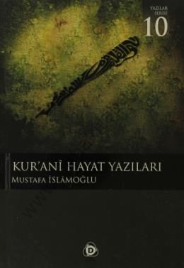Kurani Hayat Yazıları, Mustafa İslamoğlu, Düşün Yayıncılık