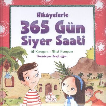 Hikayelerle 365 Gün Siyer Saati, Nesil Çocuk Yayınları
