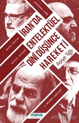 İran´Da Entelektüel Dini Düşünce Hareketi, Mana Yayınları
