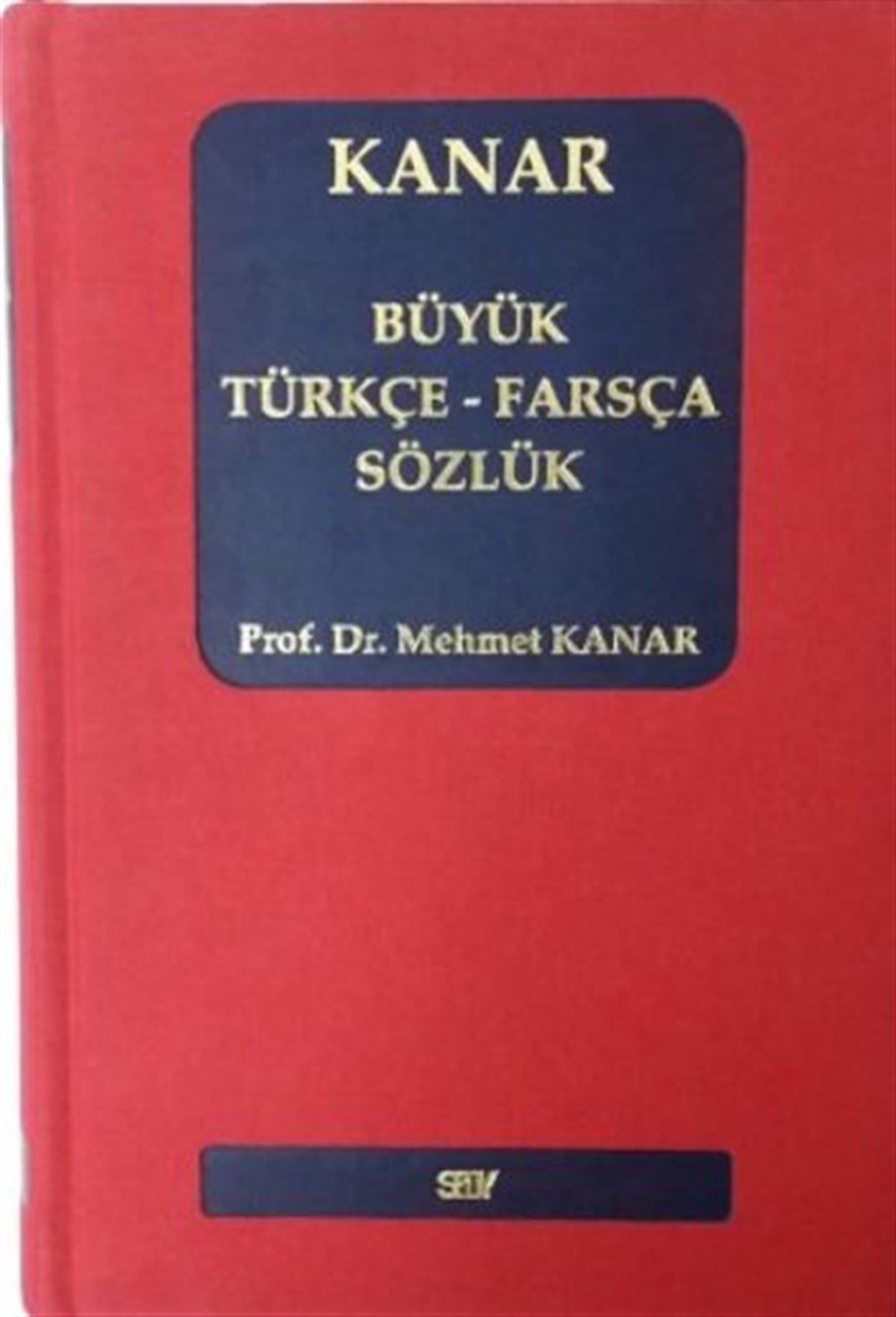 Kanar Büyük Türkçe-Farsça Sözlük Ciltli Mehmet Kanar