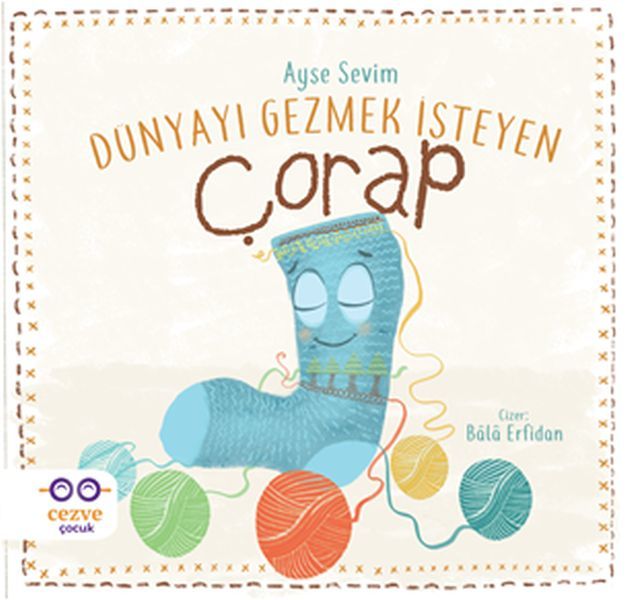 Dünyayı Gezmek İsteyen Çorap, Ayşe Sevim