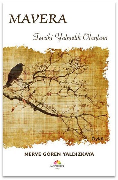 Mavera Tercihi Yalnızlık Olanlara, Mevsimler Kitap