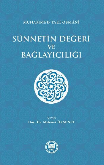 Sünnetin Değeri ve Bağlayıcılığı