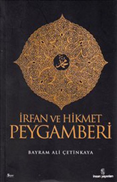 İrfan Ve Hikmet Peygamberi, İnsan Yayınları