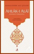 Ahlâk-ı Alâî (Günümüz Türkçesiyle) , Kınalızâde Ali Çelebi