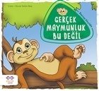 Gerçek Maymunluk Bu Değil, Zeynep Akyıldız
