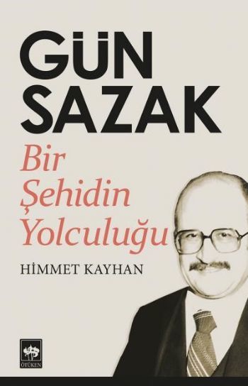Gün Sazak, Himmet Kayhan