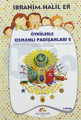 Öykülerle Osmanlı Padişahları-2, Mevsimler Kitap