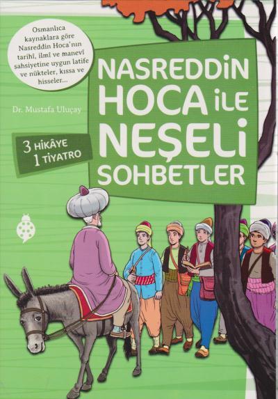 Nasreddin Hoca İle Neşeli Sohbetler SETİ (4 Kitap)
