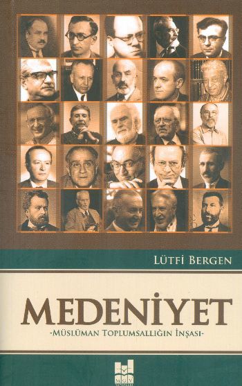 Medeniyet Müslüman Toplumsallığın İnşası, Lütfi Bergen