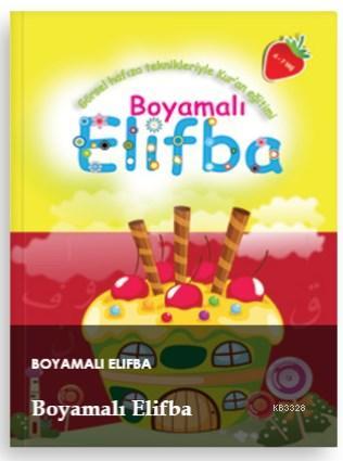 Boyamalı Elifba (4-7 Yaş), Görsel Hafıza Teknikleriyle Kur'an Eğitimi