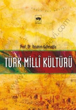 Türk Milli Kültürü, İbrahim Kafesoğlu