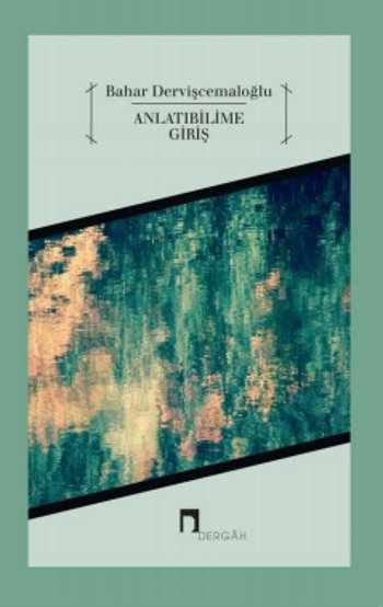 Anlatıbilime Giriş, Bahar Dervişcemaloğlu
