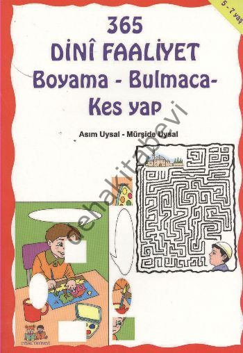 365 Dini Faaliyet Boyama - Bulmaca - Kes Yap, Uysal Yayınevi