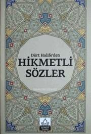 Dört Halifeden Hikmetli Sözler, Ramazan Sönmez