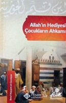 Allah'ın Hediyesi Çocukların Ahkamı, İbni Kayyım
